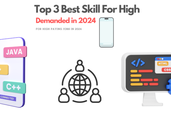 Top 3 Best Skill For High Demanded in 2024
