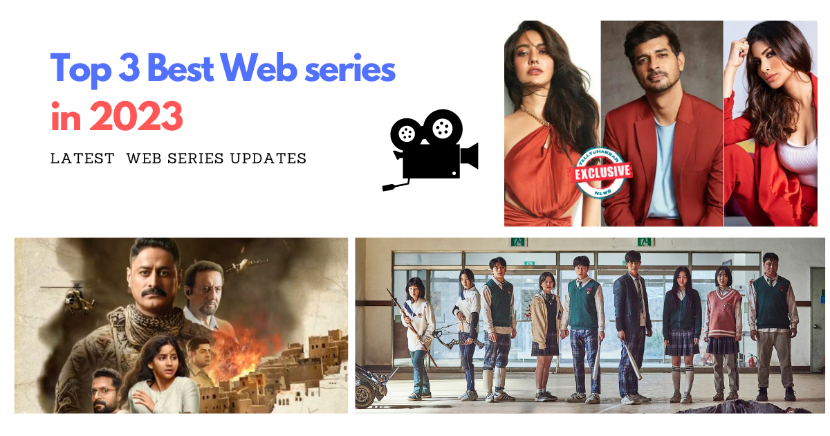 Top 3 Best Web series in 2023